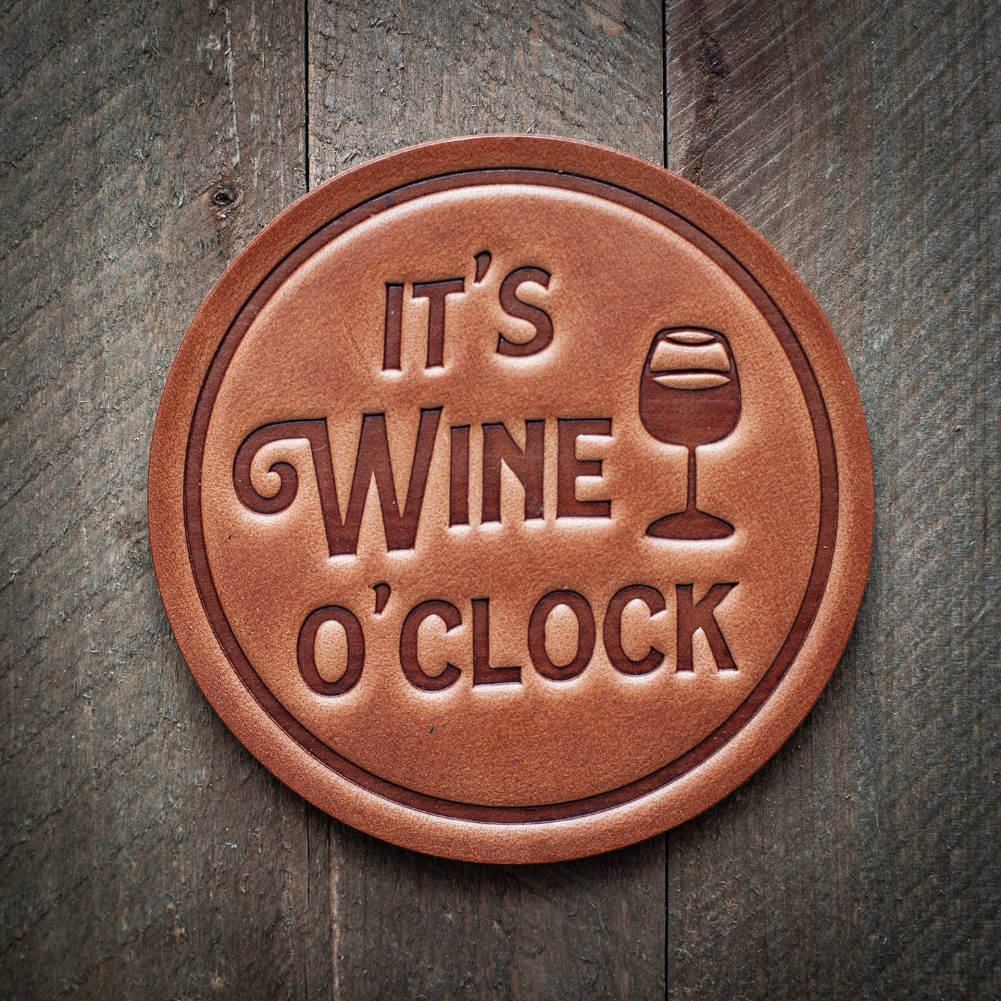 It's Wine O'clock Leather Coaster – Premium Handcrafted Leather Coaster 4"